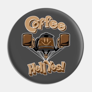 Coffee? Hell Yes! Flying Coffee Pot Pin