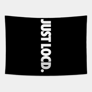 Just Locd Tapestry