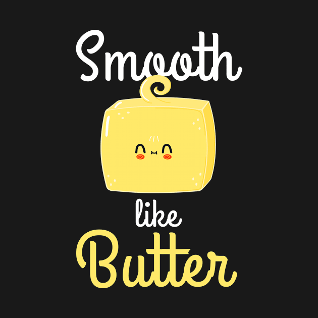 Smooth Like Butter kawaii anime butter lover by magazin