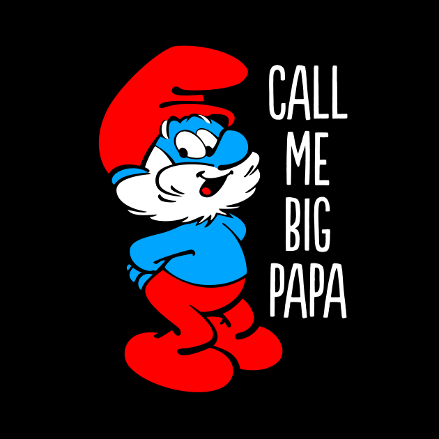 Papa Smurf - Call Me Big Papa by vangori