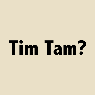 Tim Tam ? T-Shirt