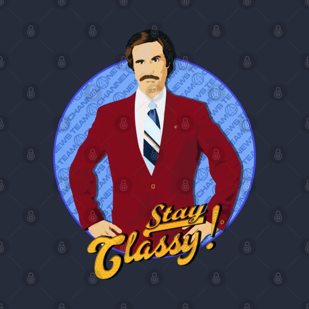 Stay Classy by NotoriousMedia