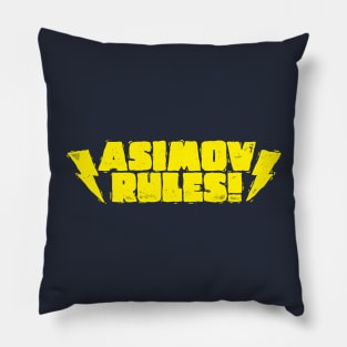 ASIMOV RULES! Pillow
