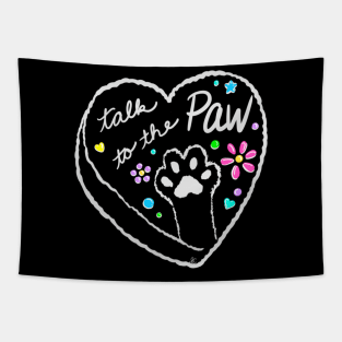 Talk to the Paw Cement 2 Tapestry