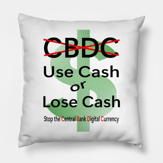 Use CASH or Lose Cash.... Pillow by Mercado Bizarre