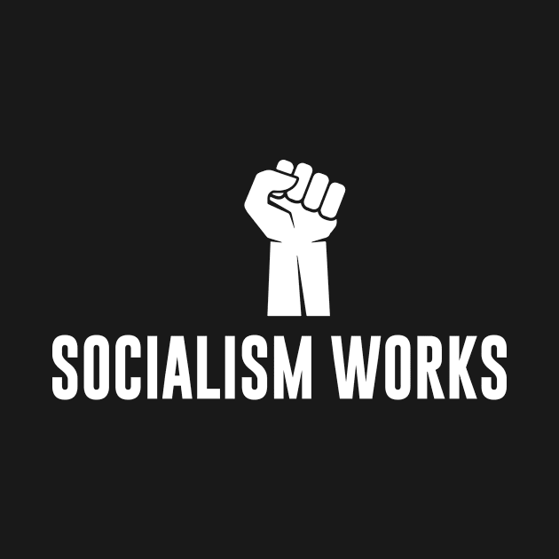 Socialism Works by sewwani