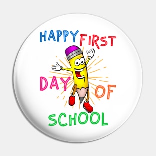 Happy First Day Of School Pin