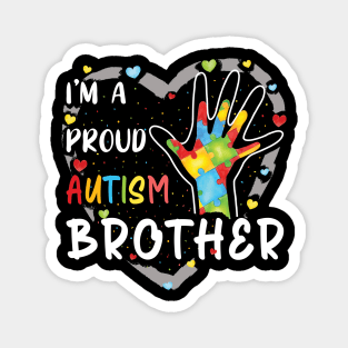 I'm a proud autism brother Magnet