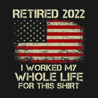 American Flag Retired 2022 Funny Retirement Humor Gift T-Shirt