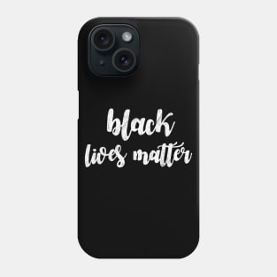 Black lives matter Phone Case