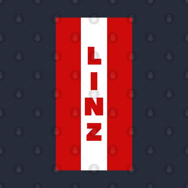 Linz City in Austrian Flag Vertical by aybe7elf