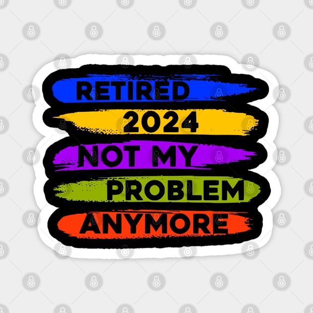 Retirement Loading 2024 Magnet by VisionDesigner