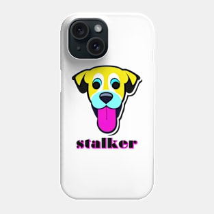 Say Hi To Your Favorite Stalker! Phone Case