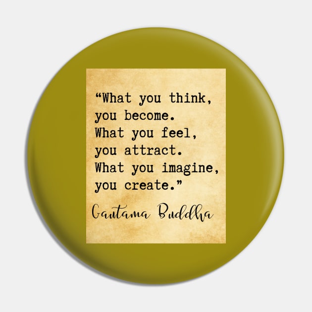 what you think, you become Buddha quote Pin by Leap Arts