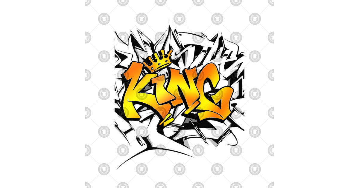 King graffiti King Graffiti TShirt TeePublic