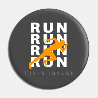 Train Insane Pin