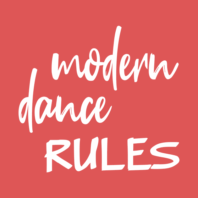 Modern Dance Rules White by PK.digart by PK.digart