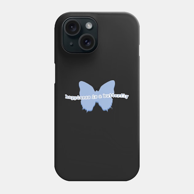 Happiness Is A Butterfly Phone Case by Erin Smart