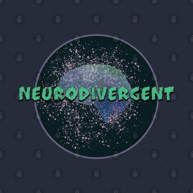 Neurodivergent by Serenitea Rose