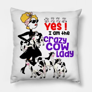 Crazy Cow Lady Pillow