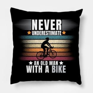 Never Underestimate An Old Guy With Bike Funny Bicycle Lover Gift Pillow