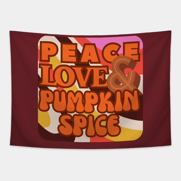 Peace, Love, and Pumpkin Spice - Retro Wavy Groovy Style Tapestry by SwagOMart