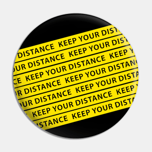 Keep your distance Pin