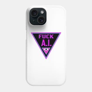 FUCK A.I. Phone Case