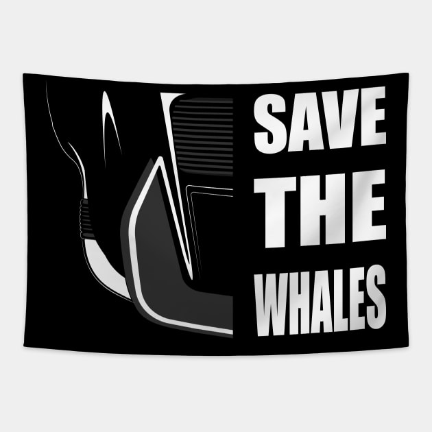 SAVE THE WHALES Tapestry by icemanmsc