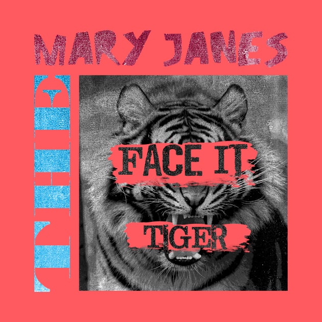 Face It Tiger by frizbee