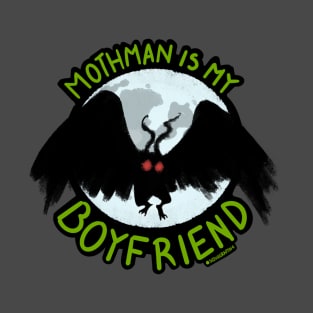 Mothman is my Boyfriend — Silhouette T-Shirt