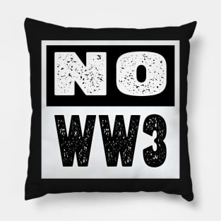 NO WW3 PRAYING FOR PEACE BLACK AND WHITE DESIGN Pillow