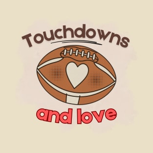 Vintage American Football: Touchdowns and Love for Coach's Wife & Football Mom T-Shirt