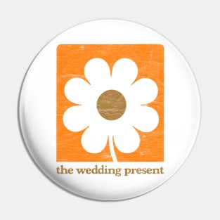 The Wedding Present -- Original Fan Artwork Pin