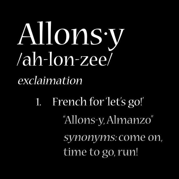 Allons-y Definition by dani96pepi