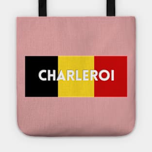 Charleroi City in Belgian Flag Tote