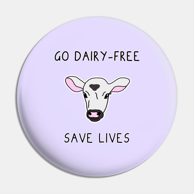 Go Dairy Free Pin by Danielle