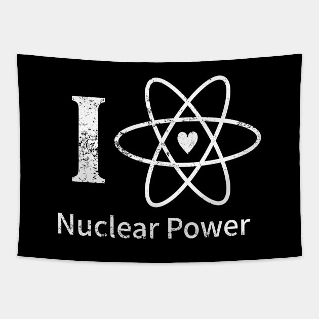 "I LOVE NUCLEAR POWER" Tapestry by Decamega