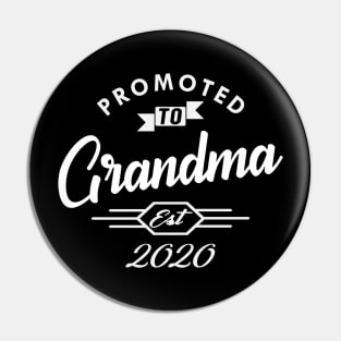 New Grandma - Promoted to grandma est. 2020 Pin