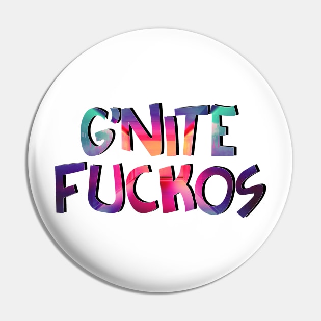 Carrie Fisher G'nite Fuckos Pin by baranskini