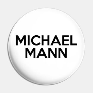 Michael Mann Pin