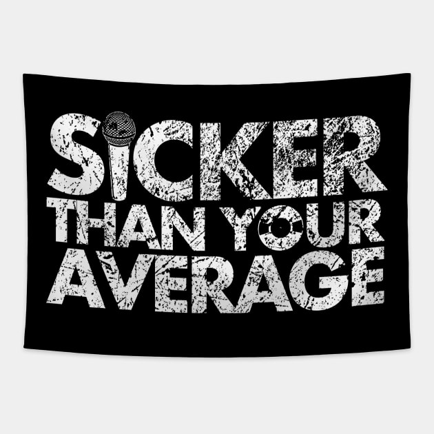 Sicker Than Your Average Tapestry by PopCultureShirts