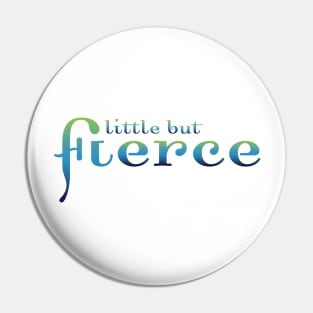 Fierce Pin