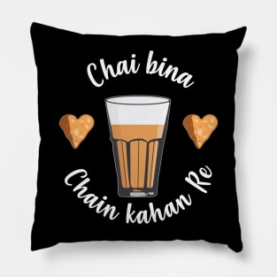 Chai Bina Chain Kahan Hindi Quote Tea Glass Samosa Chutney Pillow