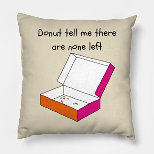 Donuts all gone! Pillow