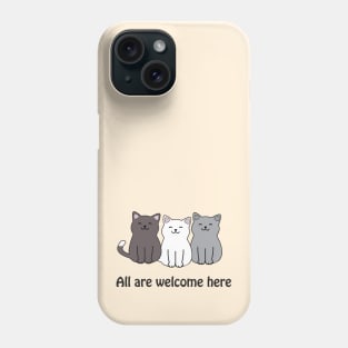 All are welcome here - inclusive cats Phone Case