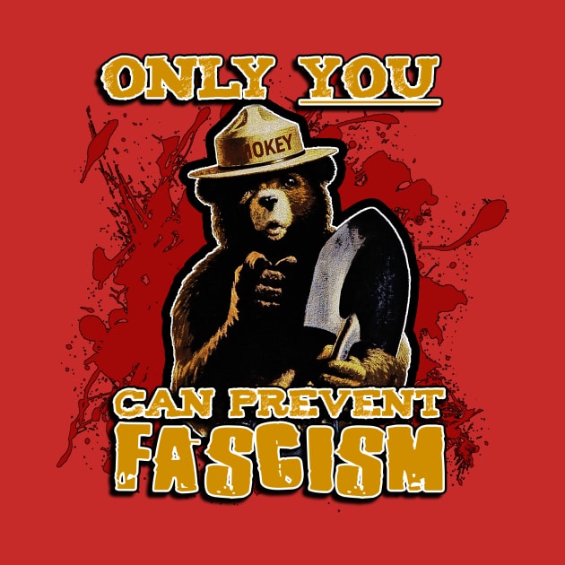 Only YOU can prevent FASCISM by DeviantNerd