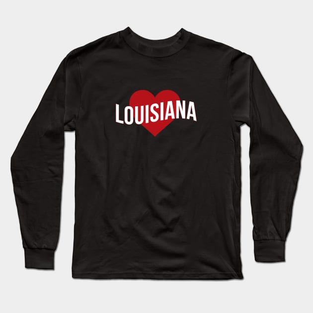 Louisiana Love - Louisiana - Long Sleeve T-Shirt