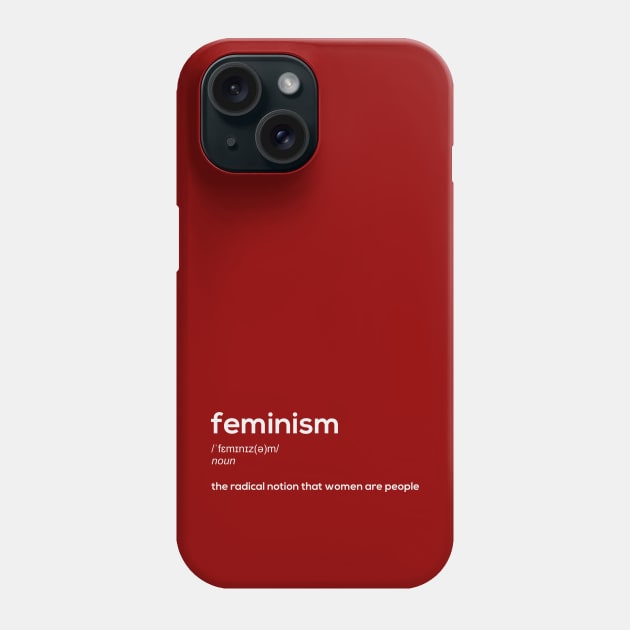 Feminism alternative definition (white) Phone Case by rebellline