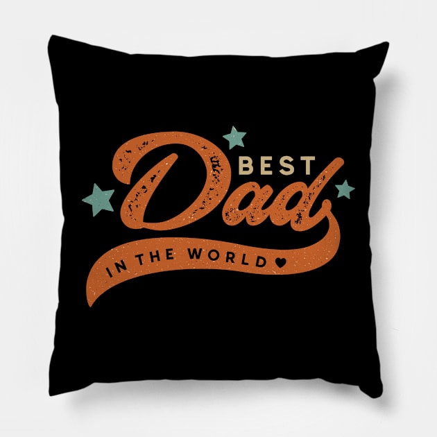 Best Dad In The Wolrd Pillow by NUNEZ CREATIONS